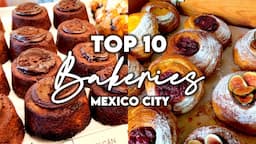 The BEST Bakeries in Mexico City | Mexico City Food Tour