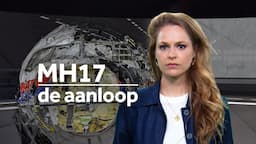 De aanloop | Terugblik op de MH17-ramp #1