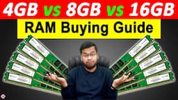 4GB vs 8GB vs 16GB RAM - Don't Do Mistake 😡😡 How Much RAM is Required? RAM Buying Guide | RAM Buying