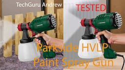 Parkside HVLP Paint Spray Gun PFS 450 B1 TESTING