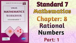 Std-7 Maths | Chapter: 8 Rational Numbers | Part 1 | Vikas Workbook Solution | Ncert #workbookanswer