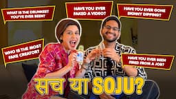 सच या Soju || Truth Or Drink With @BakeWithShivesh