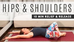 10 min Beginner Yoga for HIPS and SHOULDERS - Increase flexibility and reduce pain!