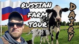 RUSSIAN Farm Tour