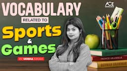 Boost Your Vocabulary: Learn English Vocabulary For Sports and Games | By Udisha Mam