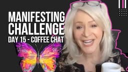 Manifesting Challenge Day 15 Coffee Chat with Amirah Hall | Abracadabra To Create