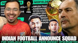 India vs Afghanistan World Cup Qualifiers 2026 | AIFF & Igor Stimach Announce  Indian football Squad