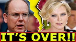 Prince Albert Knows Princess Charlene's Divorce when He's Broke BUT He Can't Leave for THIS