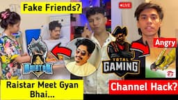 Why Raistar not Meet Gyan Gaming After Accident? - Fake Friends 💔, Total Gaming on Free Fire 🔥