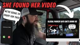 She Found Her Video | Illegal Parker Says She's Suing Us.. Again