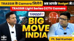 Ai Based CCTV Camera अब आपके Budget मे ! | TRASSIR New Light Series CCTV Cameras | Big Move in India