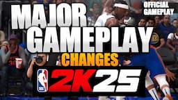 NBA 2K25 OFFICIAL GAMEPLAY MAJOR CHANGES | NBA 2K25 NEWS UPDATE