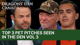 Top 3 Pet Pitches Seen In The Den | Vol.3 | Dragons' Den Canada