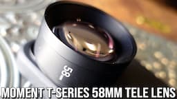 Moment T-Series 58mm Tele Lens Review