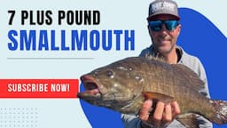 HUGE SMALLMOUTH CAUGHT!  7 1/2 POUNDS in a tournament!