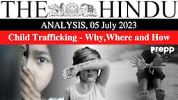 The Hindu: Daily News Analysis for Civil Services Exam | 05 July 2023 |  #currentaffairs