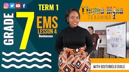 Gr7 EMS (Economics & Entrepreneurship) | Term 1 Lesson 4 | Businesses