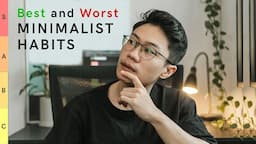 Ranking The Best and Worst Minimalist Habits | Minimalism Tier List