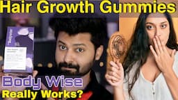 Bodywise Hair Growth gummies Review | Genuine Review | Shadhik Azeez | Tamil | English subs