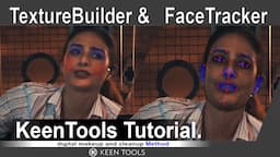 TextureBuilder || FaceTracker || Keentools || using by Digital Makeup & Cleanup