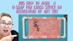 Q-Snap: How to make a Q-Snap to any size Cross Stitch and Needlework