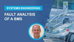 How to Perform a Fault Analysis of a Battery Management System (BMS)