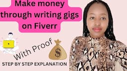 Up to $30/Gig. How to Create and Earn from Writing Gigs on Fiverr