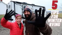 Five EASY Winter RV Tips | (Fulltime RV LIFE)