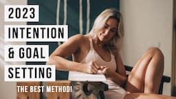 2023 INTENTION SETTING | The Best Goal Setting Method | CAT MEFFAN