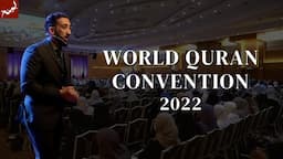 Family Challenges - World Quran Convention 2022 - Nouman Ali Khan