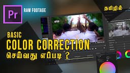 How To Color Correct Using Premiere Pro In Tamil | Premiere Pro Tamil | Color Correcction Tamil