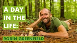 A Day in the Life of Robin Greenfield - Living Simply and Sustainably