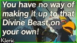 10 Ways Link can make it up to that Divine Beast on his own.