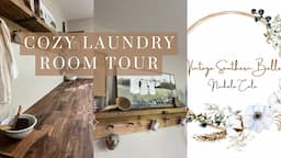 Cozy Vintage Inspired Laundry Room Tour/ Rustic Laundry Room Decor Ideas