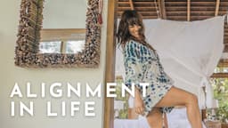 Alignment in Life | Meghan Currie Yoga