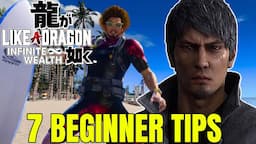 7 BEGINNER TIPS | Like A Dragon: Infinite Wealth