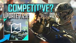 Is Competitive Battlefield 2042 Actually Good..? + Update 7.2.2 Coming Soon!