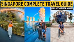 Singapore Complete Travel Guide - Budget, Visa Process, Do's & Don'ts, SIM card and More