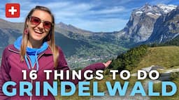 16 Things To Do In Grindelwald, Switzerland | Jungfraujoch, First Cliff Walk, Bachalpsee, Pfingstegg