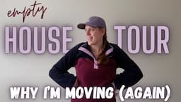 EMPTY HOUSE TOUR! (yes, I moved again..)