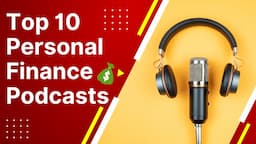 Best Finance Podcasts [Must Follow] | Top 10 Personal Finance Podcast