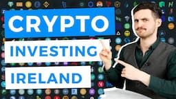 Cryptocurrency Investing in Ireland | Complete Beginners Guide (Incl. Taxes!)