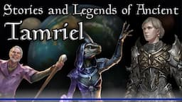 The Interesting & Obscure Stories of Ancient Tamriel - The Elder Scrolls Lore Collection