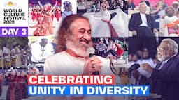 Celebrating Unity in Diversity | World Culture Festival Day 3