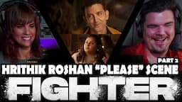 FIGHTER Hrithik Roshan PLEASE SCENE - PART 2- Hrithik Roshan, Deepika Padukone, Anil Kapoor, Karan S