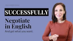 How to Successfully Negotiate in English | 4 Tips + 20 Essential Phrases