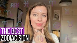 Which Is The Best Zodiac Sign? Ranked From Worst To Best