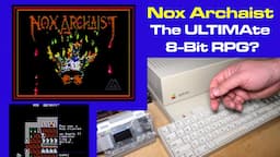 Nox Archaist: The ULTIMAte 8-Bit RPG for the Apple II?