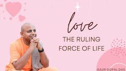 Love The Ruling Force | Instagram Live | Valentine's Day Special | Gaur Gopal Das