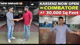 30,000 Sq Ft !!😮 KARSENZ's New Biggest Luxury Car Service Centre OPEN In COIMBATORE !😍